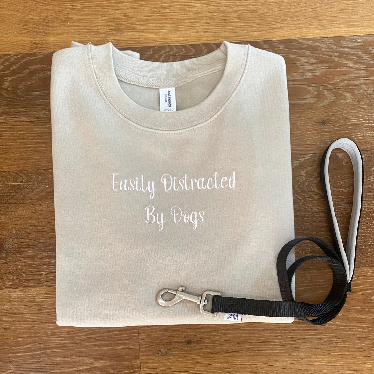 Easily Distracted By Dogs Embroidered Unisex Adults Sweatshirt